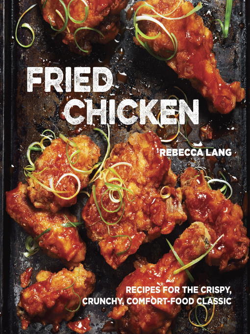 Title details for Fried Chicken by Rebecca Lang - Wait list